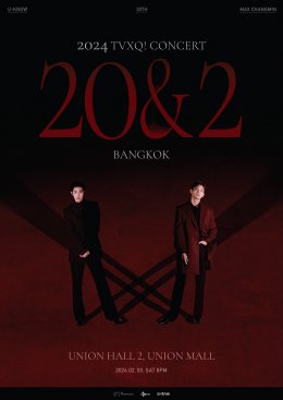SM True เฉลิมฉลองการครบรอบเดบิวต์ 20 ปี ของตำนานตลอดกาลแห่งเค-ป๊อป TVXQ! กับคอนเสิร์ต ‘2024 TVXQ! CONCERT [20&2] IN BANGKOK’ วันที่ 3 กุมภาพันธ์นี้!